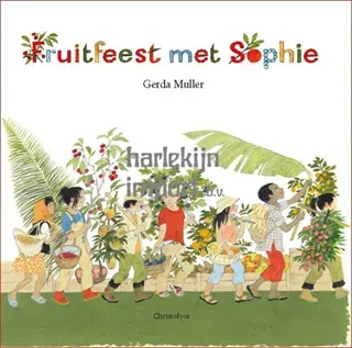 Fruitfeest met Sophie.